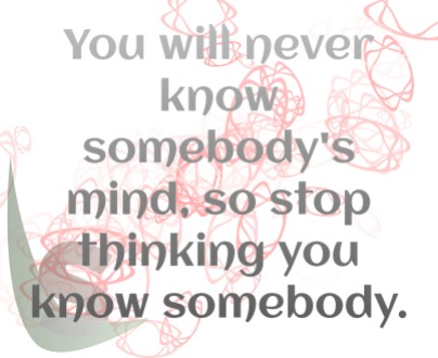 Know somebody's mind