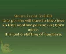 Money is not fruitful