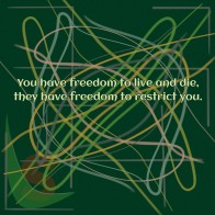 You have freedom