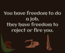 Freedom to have a job
